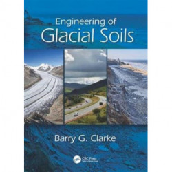 Engineering of Glacial Deposits