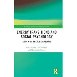 Energy Transitions and Social Psychology: A Sociotechnical Perspective