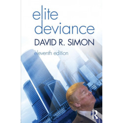 Elite Deviance