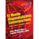 El mundo hispanohablante contemporaneo: Historia, politica, sociedades y culturas