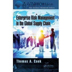 Enterprise Risk Management in the Global Supply Chain