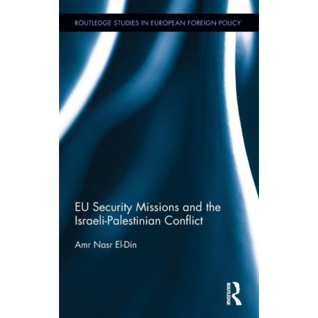 EU Security Missions and the Israeli-Palestinian Conflict