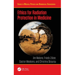 Ethics for Radiation Protection in Medicine