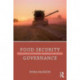 Food Security Governance: Empowering Communities, Regulating Corporations