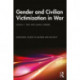 Gender and Civilian Victimization in War