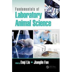 Fundamentals of Laboratory Animal Science
