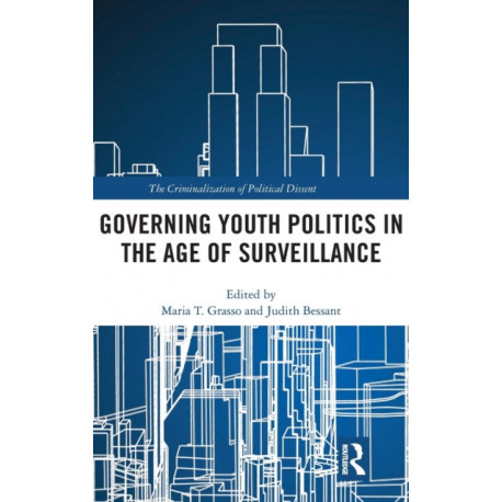 Governing Youth Politics in the Age of Surveillance