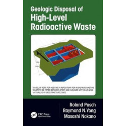 Geologic Disposal of High-Level Radioactive Waste