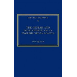 The Genesis and Development of an English Organ Sonata