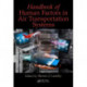 Handbook of Human Factors in Air Transportation Systems