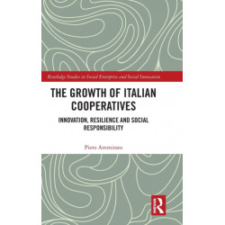 The Growth of Italian Cooperatives: Innovation, Resilience and Social Responsibility