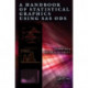 A Handbook of Statistical Graphics Using SAS ODS