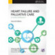 Heart Failure and Palliative Care: A Team Approach, Second Edition