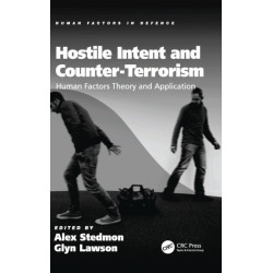 Hostile Intent and Counter-Terrorism: Human Factors Theory and Application