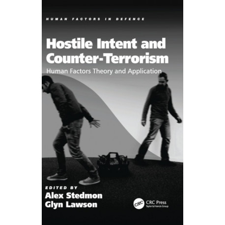 Hostile Intent and Counter-Terrorism: Human Factors Theory and Application