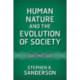 Human Nature and the Evolution of Society