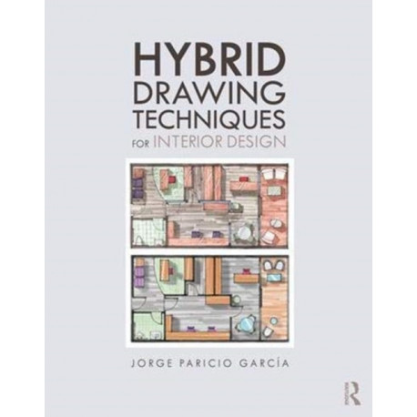 Hybrid Drawing Techniques for Interior Design