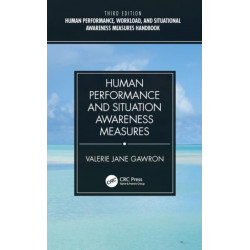 Human Performance and Situation Awareness Measures