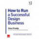 How to Run a Successful Design Business: The New Professional Practice