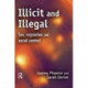 Illicit and Illegal: Sex, regulation and social control