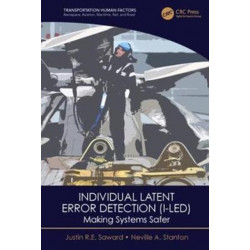 Individual Latent Error Detection (I-LED): Making Systems Safer