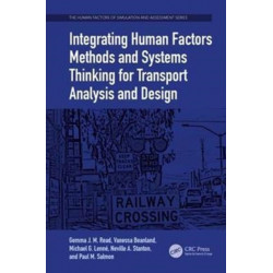 Integrating Human Factors Methods and Systems Thinking for Transport Analysis and Design