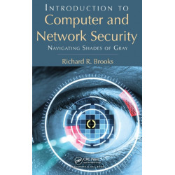 Introduction to Computer and Network Security: Navigating Shades of Gray