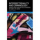Intersectionality and Criminology: Disrupting and revolutionizing studies of crime