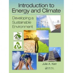 Introduction to Energy and Climate: Developing a Sustainable Environment