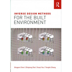 Inverse Design Methods for the Built Environment