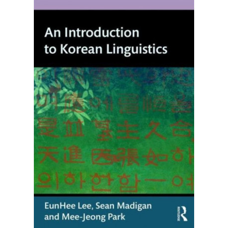 An Introduction to Korean Linguistics