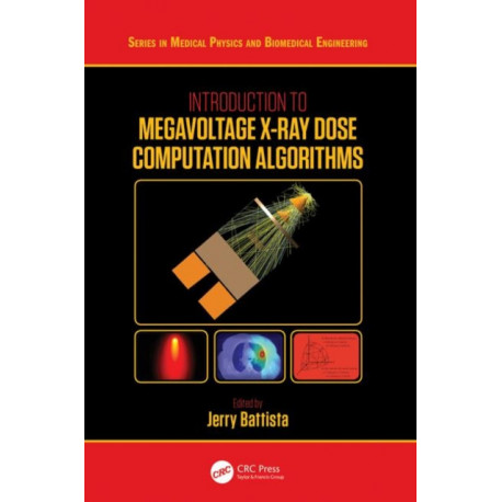 Introduction to Megavoltage X-Ray Dose Computation Algorithms