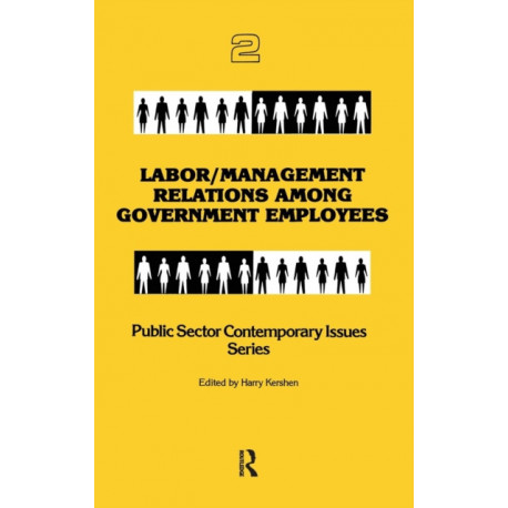Labor/management Relations Among Government Employees