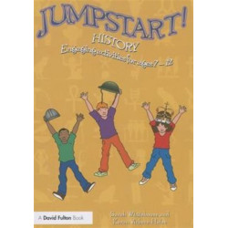Jumpstart! History: Engaging activities for ages 7-12