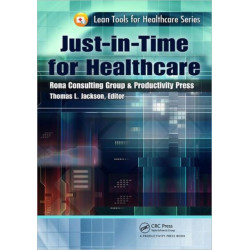 Just-in-Time for Healthcare