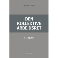 Den kollektive arbejdsret