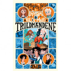 Sally, Glenn og vilde Maxi 6: Troldmændene