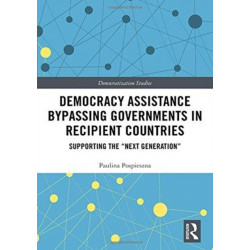 Democracy Assistance Bypassing Governments in Recipient Countries: Supporting the “Next Generation”