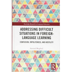 Addressing Difficult Situations in Foreign-Language Learning: Confusion, Impoliteness, and Hostility