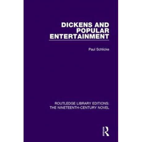 Dickens and Popular Entertainment