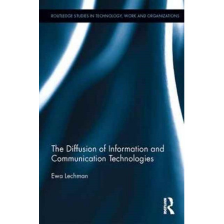 The Diffusion of Information and Communication Technologies