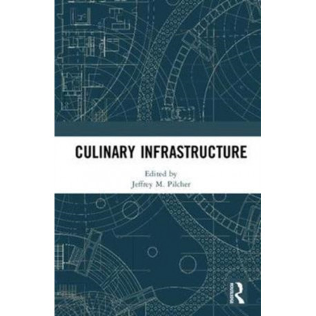 Culinary Infrastructure