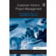 Customer-Centric Project Management
