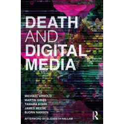 Death and Digital Media