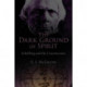 The Dark Ground of Spirit: Schelling and the Unconscious