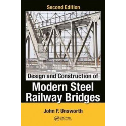 Design and Construction of Modern Steel Railway Bridges