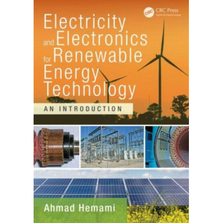 Electricity and Electronics for Renewable Energy Technology: An Introduction