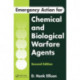 Emergency Action for Chemical and Biological Warfare Agents