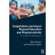Cooperative Learning in Physical Education and Physical Activity: A Practical Introduction