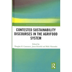 Contested Sustainability Discourses in the Agrifood System